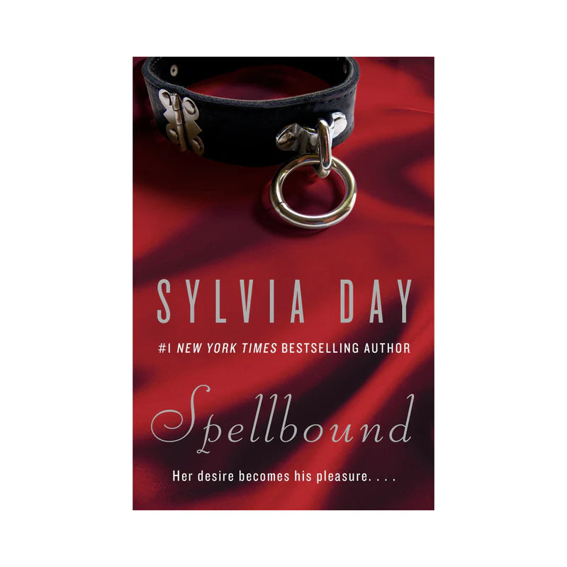 Spellbound by Sylvia Day by Harper Collins Publisher LLC