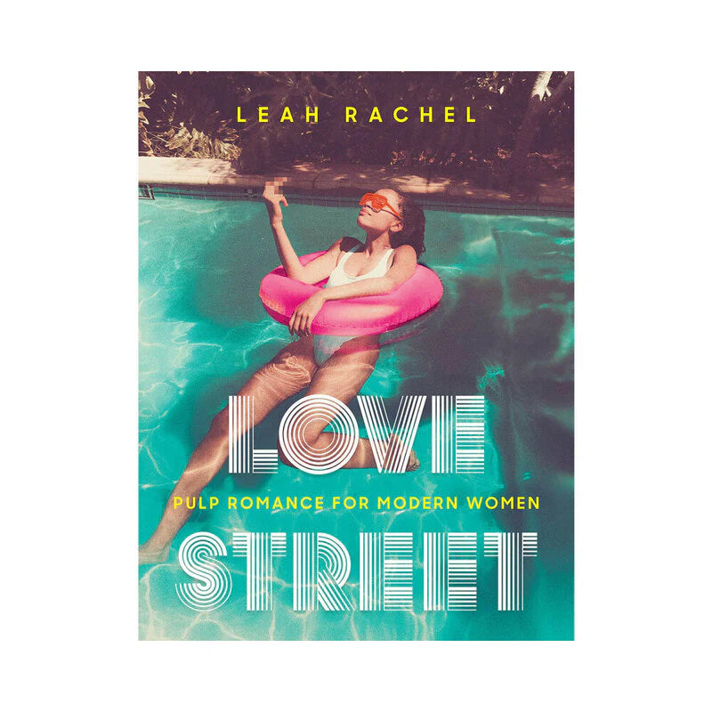 Love Street: Pulp Romance for Modern Women by Harper Collins Publisher LLC