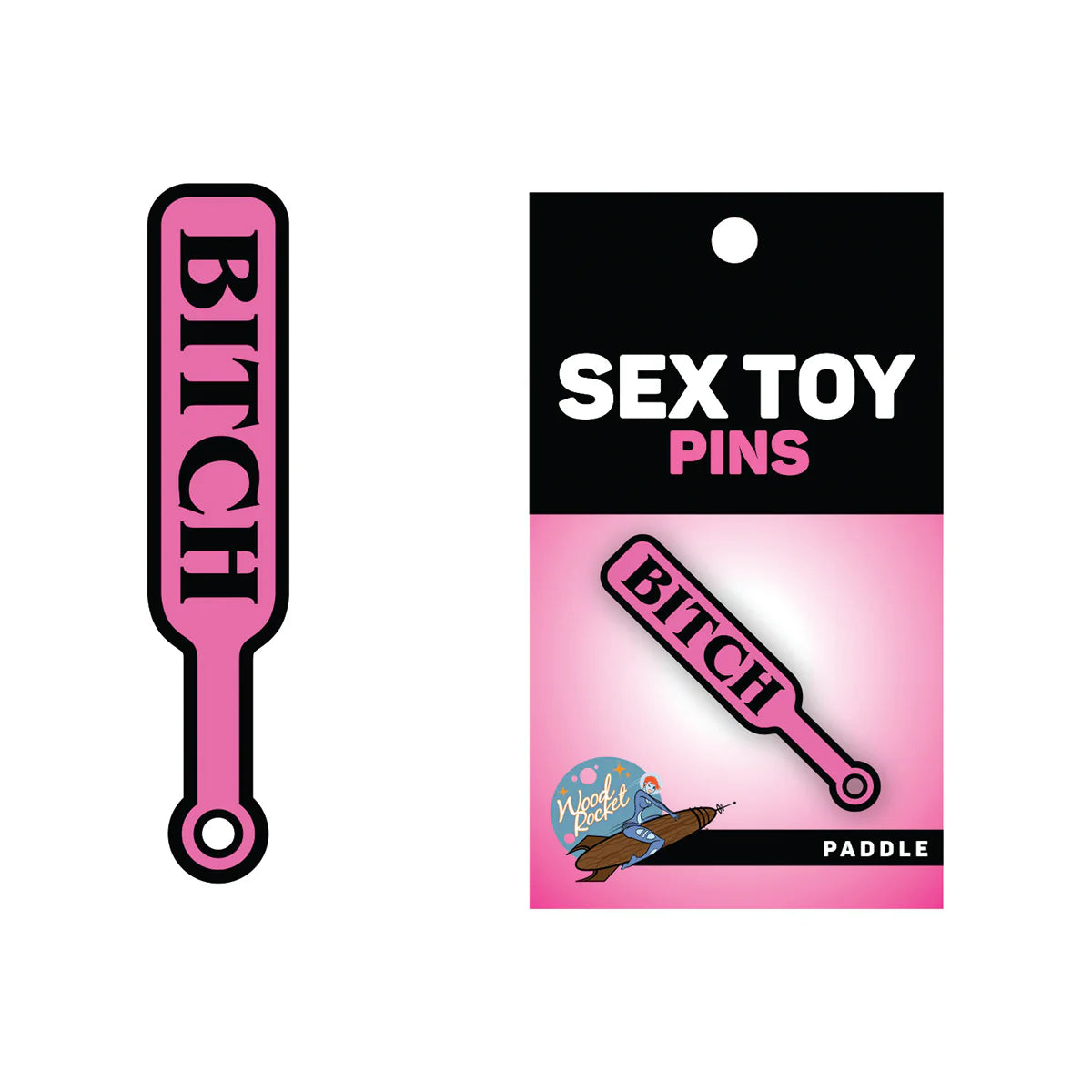Sex Toy Pin Bitch Paddle by Wood Rocket LLC