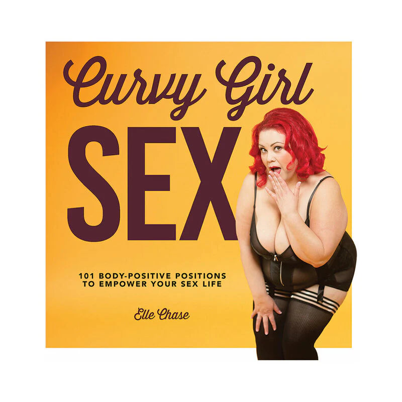 Curvy Girl Sex by Hachette Book Group