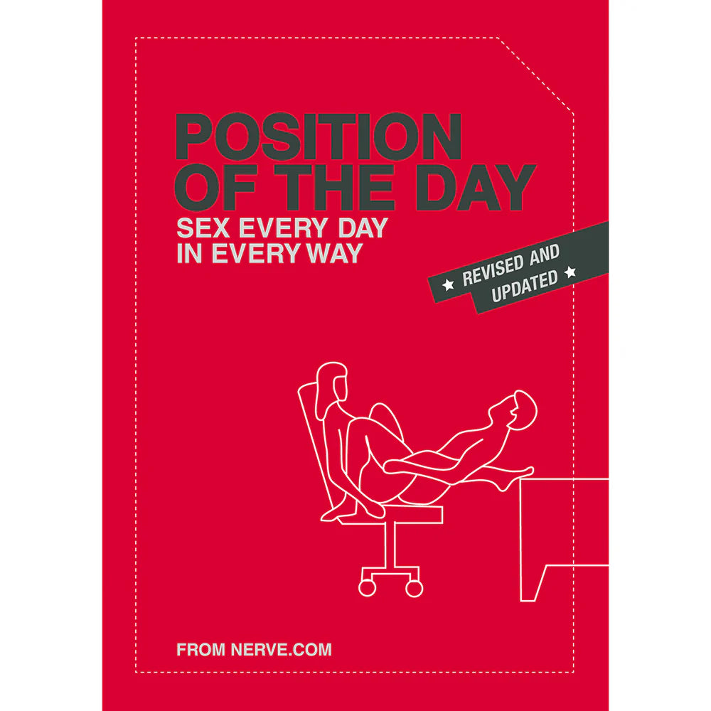 Position of the Day Revised and Updated: Sex Every Day in Every Way by Hachette Book Group