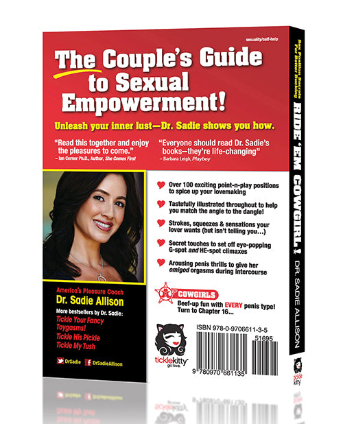 Ride 'Em Cowgirl! Sex Position Secrets for Better Bucking Book