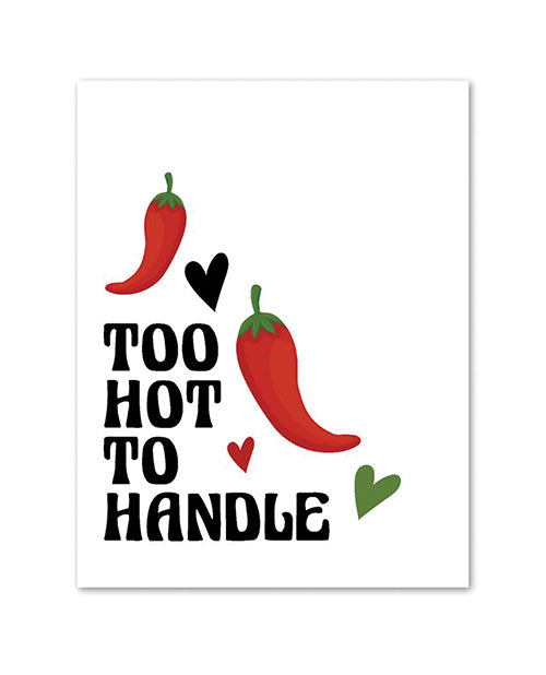 Too Hot To Handle Greeting Card by Kush Kards LLC