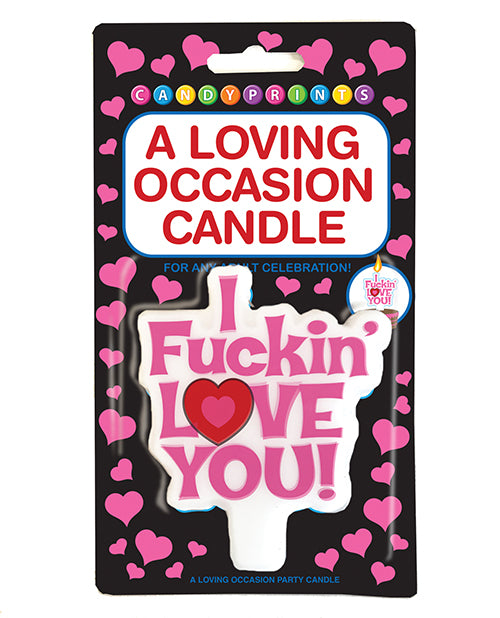 A Loving Occasion Candle - I Fuckin Love You by Little Genie Productions LLC