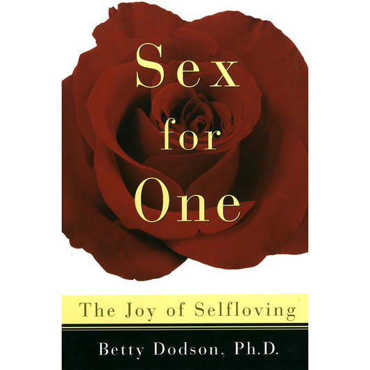 Sex For One: The Joy of Self Loving by Penguin Random House LLC