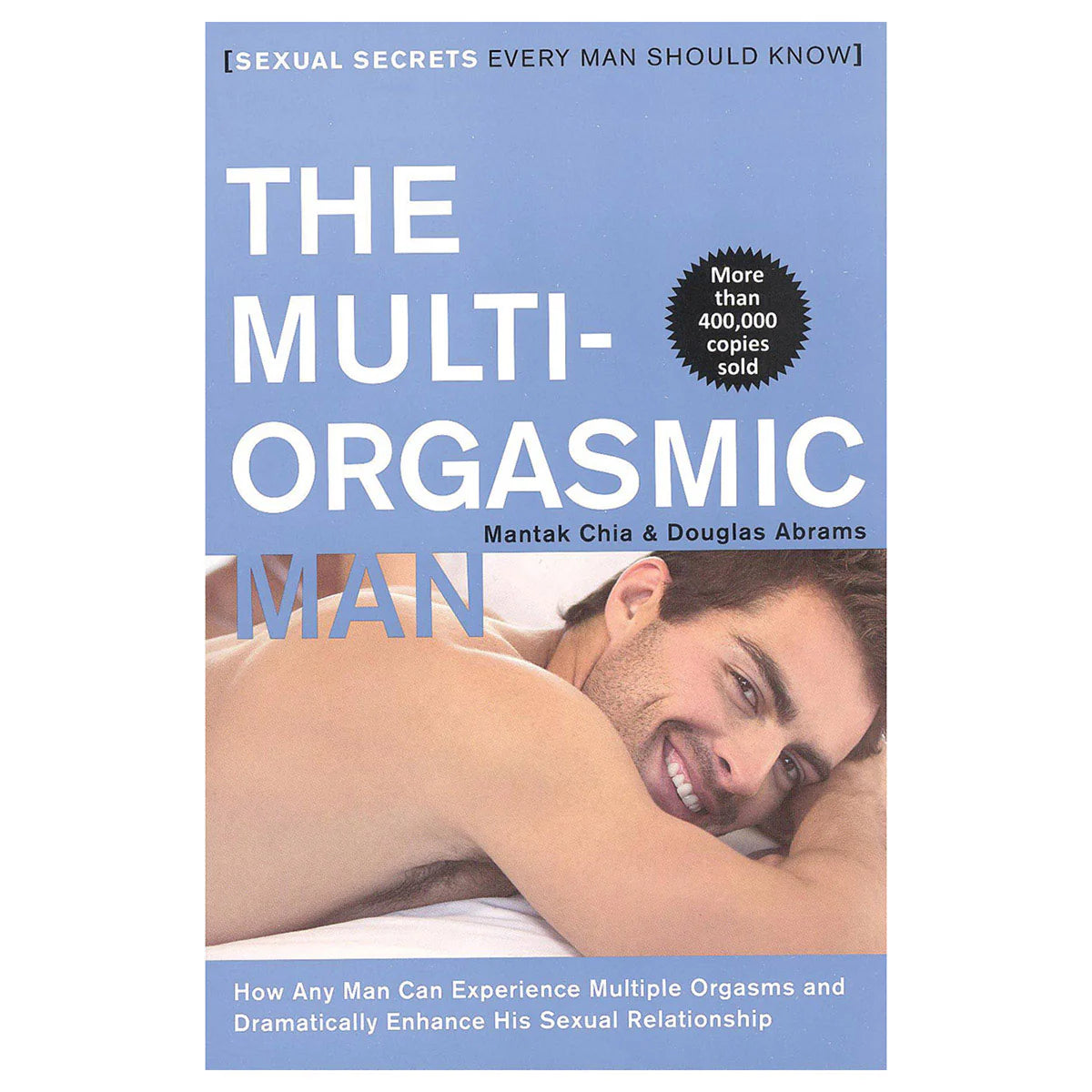 The Multi-Orgasmic Man by Harper Collins Publisher LLC