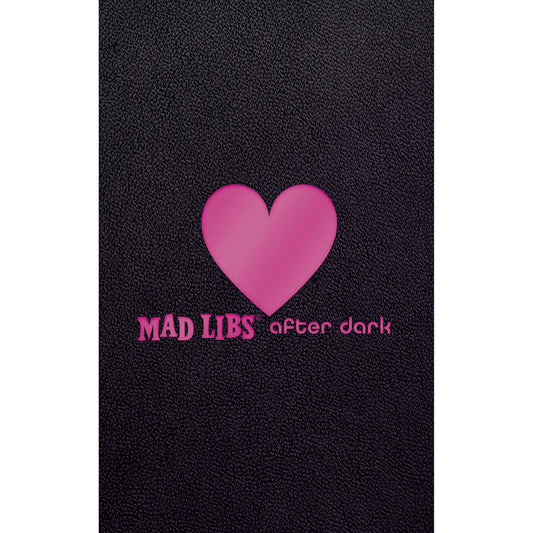 Mad Libs After Dark by Penguin Random House LLC