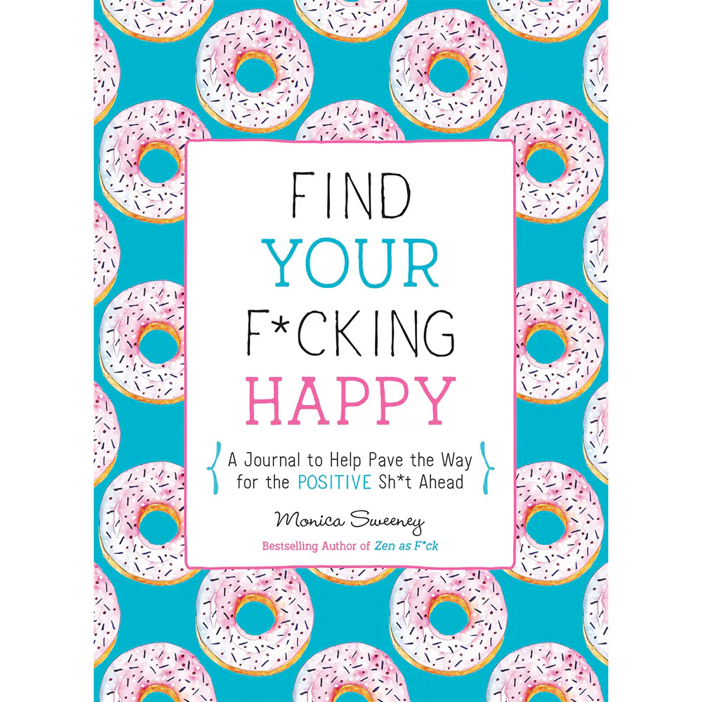Find Your F*cking Happy by MPS