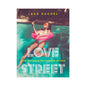 Love Street: Pulp Romance for Modern Women by Harper Collins Publisher LLC