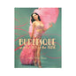 Burlesque & the Art of the Teese by Harper Collins Publisher LLC