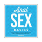Anal Sex Basics by Hachette Book Group