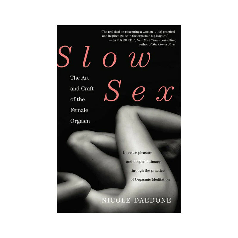 Slow Sex: The Art and Craft of the Female Orgasm by Hachette Book Group