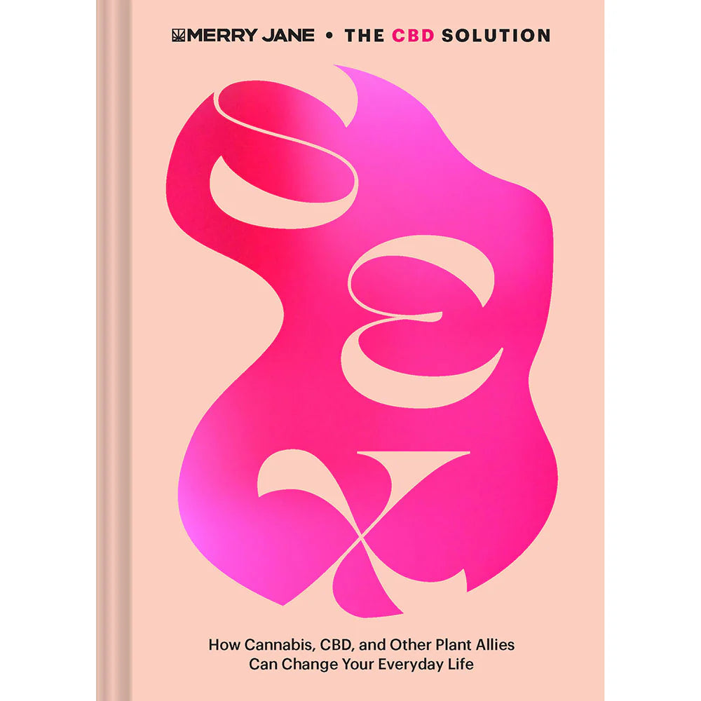 Merry Jane's The CBD Solution: Sex by Hachette Book Group