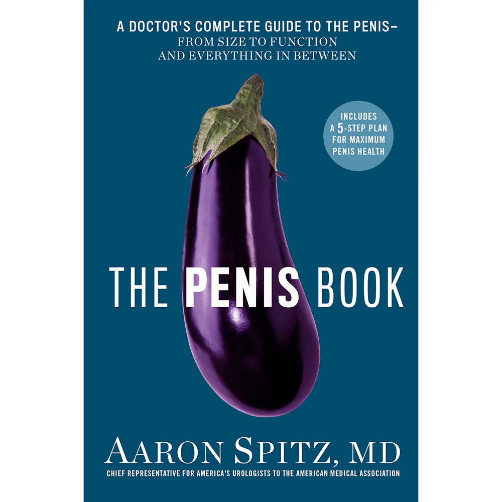 The Penis Book: Doctor's Complete Guide to the Penis by Penguin Random House LLC