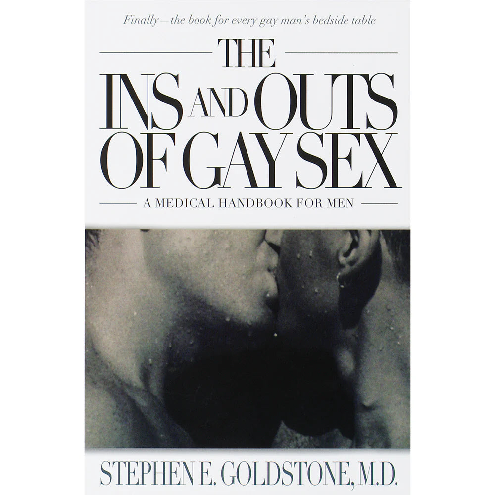 The Ins and Outs of Gay Sex: A Medical Handbook for Men by Penguin Random House LLC
