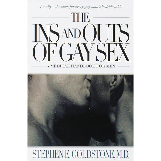 The Ins and Outs of Gay Sex: A Medical Handbook for Men by Penguin Random House LLC