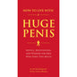How to Live with a Huge Penis by Penguin Random House LLC
