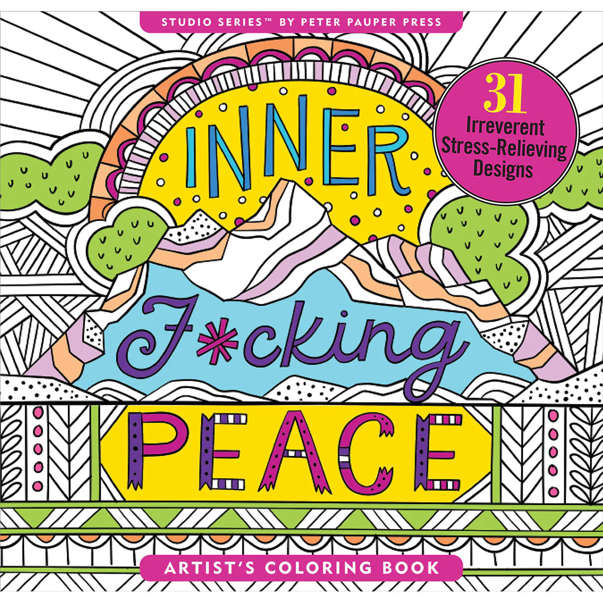Inner Fucking Peace Coloring Book by Peter Pauper Press, Inc.