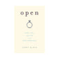 Open: Love, Sex, and Life in an Open Marriage by Hachette Book Group