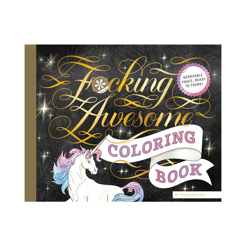 Calligraphuck Fucking Awesome Coloring Book by Hachette Book Group
