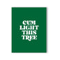 Cum Light This Tree Naughty Kard by Kush Kards
