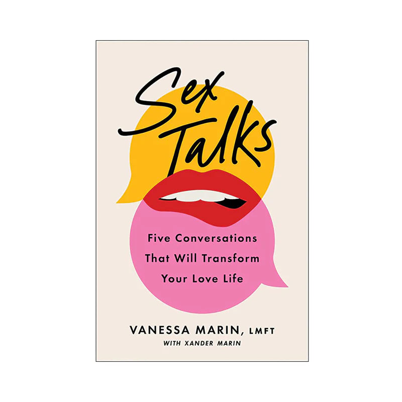 Sex Talks: Five Conversations That Will Transform Your Love Life by Simon & Schuster