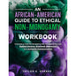 An African-American Guide to Ethical Non-Monogamy Workbook by Ingram Publisher Services