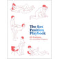 The Sex Position Playbook: 69 Positions for Incredible Pleasure by Hachette Book Group