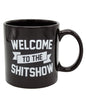 Attitude Mug Welcome to the Shit Show by Island Dogs
