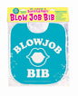 Blow Job Bib by Little Genie Productions LLC