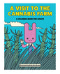 Wood Rocket A Visit to the Cannabis Farm Coloring Book by Wood Rocket LLC