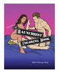 Wood Rocket The Raunchiest Adult Coloring Book by Wood Rocket LLC