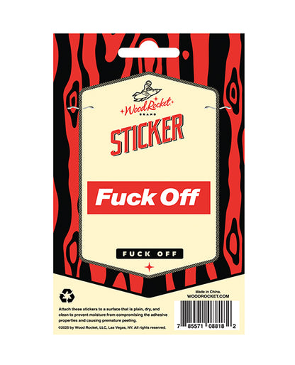 Fuck Off Sticker