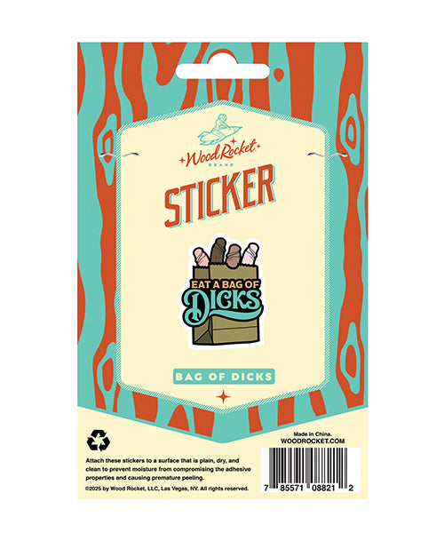 Eat A Bag Of Dicks Sticker
