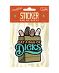 Eat A Bag Of Dicks Sticker